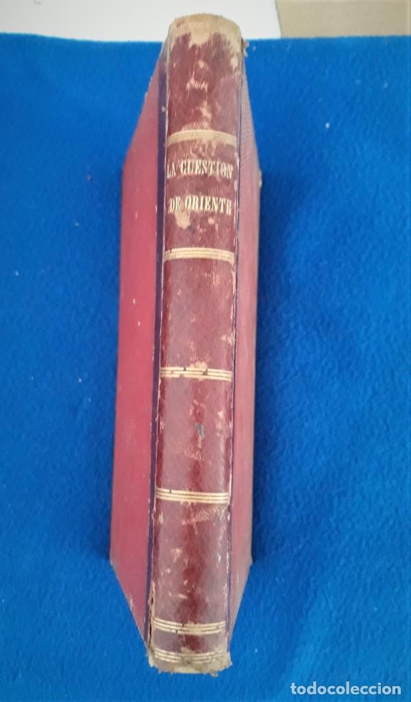 Libros antiguos: LA CUESTI&Oacute;N DE ORIENTE - EMILIO CASTELAR - Foto 1