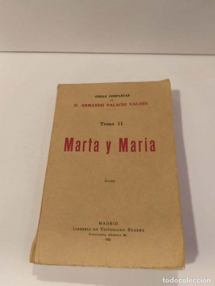 Libros antiguos: ARMANDO PALACIO VALD&Eacute;S MARTA Y MAR&Iacute;A 1922 - Foto 1
