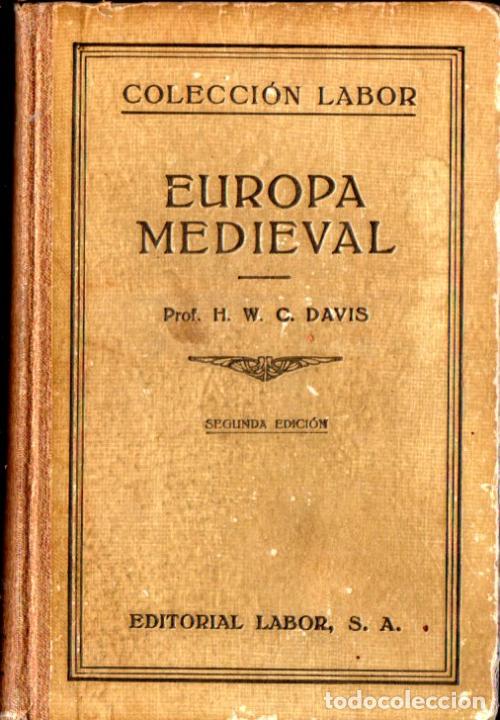 Libros antiguos: DAVIS : EUROPA MEDIEVAL (LABOR, 1934) - Foto 1