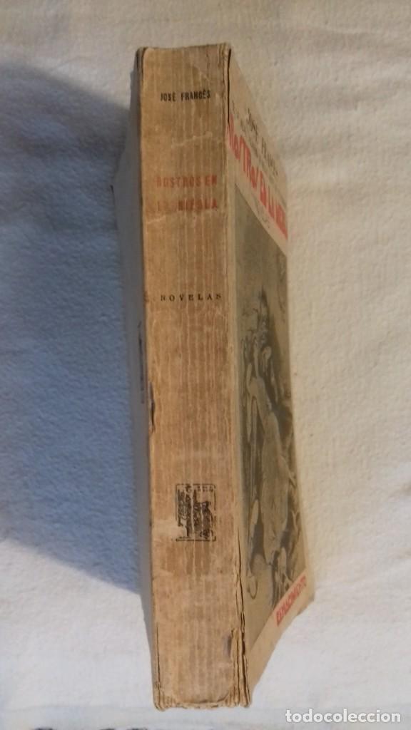 Libros antiguos: Jos&eacute; Franc&eacute;s. Rostros en la niebla.1931. - Foto 2