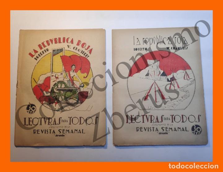 Old books: La Republica Roja - Roberto W. Chambers - 1&ordf; y 2&ordf; Parte - Lecturas para Todos n&ordm; 13-14 - Junio 1932