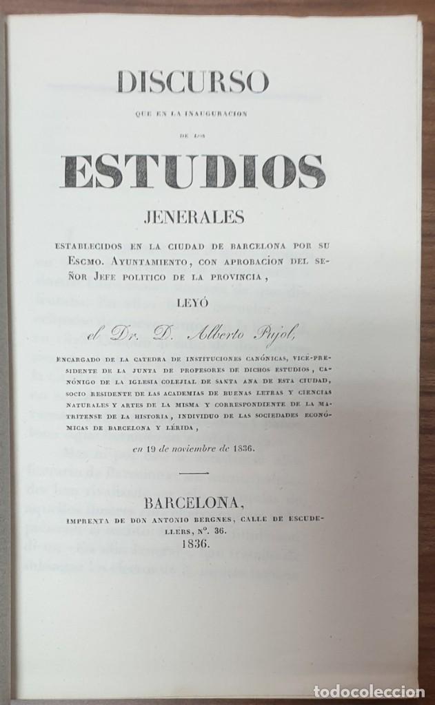 Libri antichi: ALBERTO PUJOL DISCURSO QUE EN LA INAGURACION DE LOS ESTUDIOS JENERALES CIUDAD DE BARCELONA. 1836 ZW