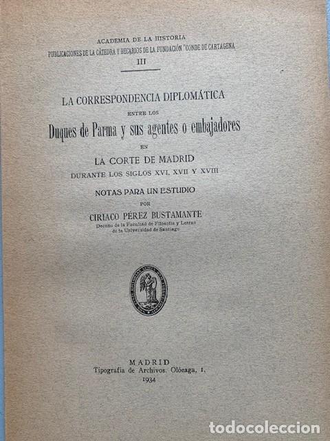 Antiquarische B&uuml;cher: LA CORRESPONDENCIA DIPLOM&Aacute;TICA ENTRE LOS DUQUES DE PARMA Y SUS AGENTES O EMBAJADORES...