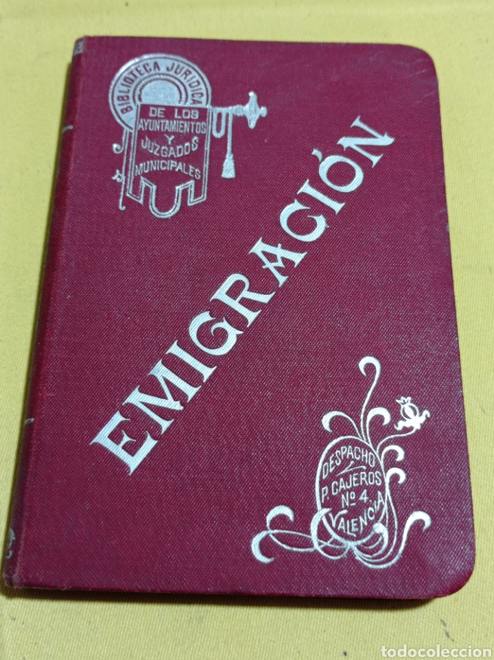 Libros antiguos: 1913 LIBRO EMIGRACION - Foto 1