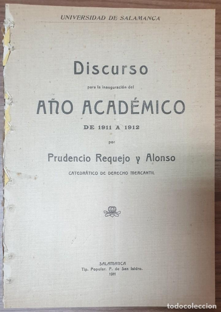 Old books: PRUDENCIO REQUEJO Y ALONSO DISCURSO INAUGURACION A&Ntilde;O ACADEMICO 1911 A 1912 UNIVERSIDAD SALAMANCA ZW