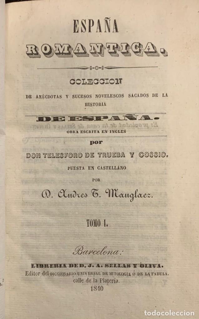 Libros antiguos: Espa&ntilde;a Rom&aacute;ntica. Telesforo de Trueba y Cossio - Foto 2