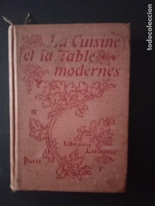 Libros antiguos: La Cuisine et la table modernes.Librairie Larousse. - Foto 2