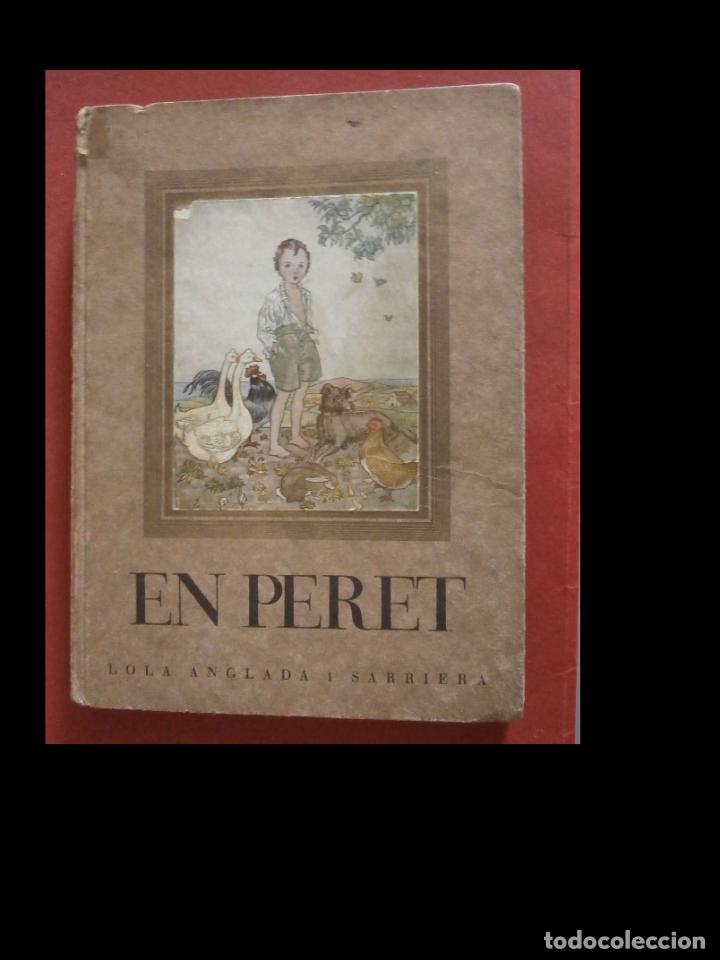 Libros antiguos: En Peret. Lola Anglada i Sarriera. - Foto 1