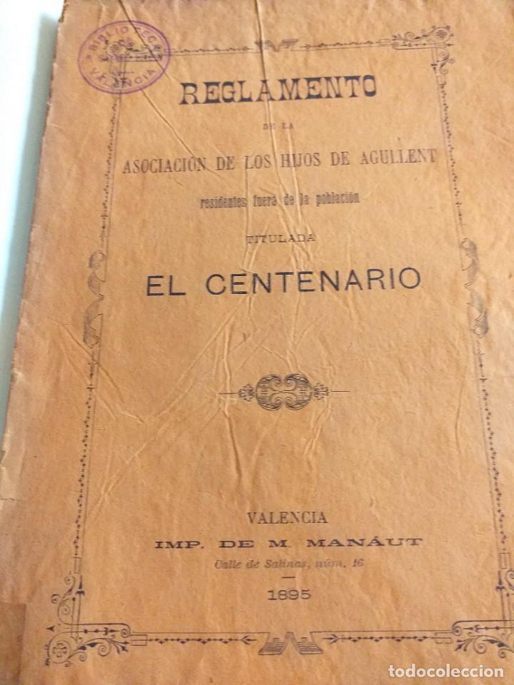 Libros antiguos: REGLAMENTO DE LA ASOCIACION DE LOS HIJOS DE AGULLENT. EL CENTENARIO - Foto 1
