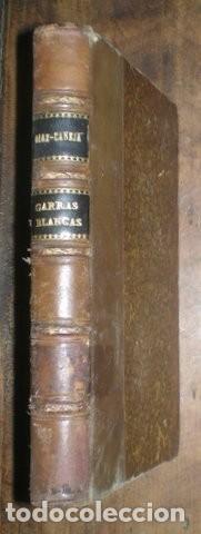 Libros antiguos: DIAZ-CANEJA, GUILLERMO: GARRAS BLANCAS. Primera edici&oacute;n - Foto 1