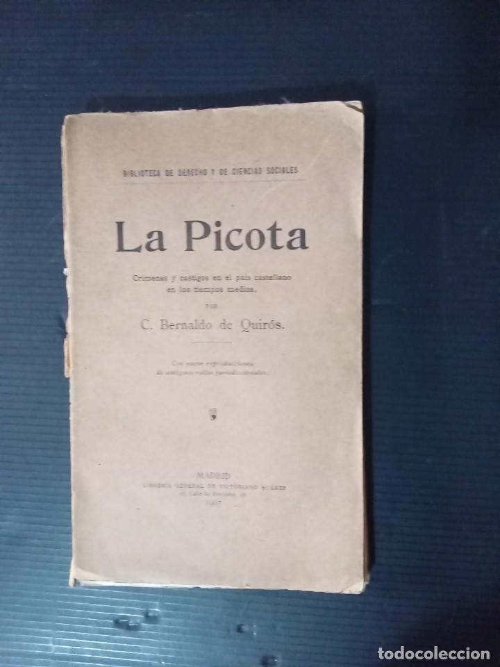 Libros antiguos: La Picota.C.Bernaldo de Quir&oacute;s.1907. - Foto 1