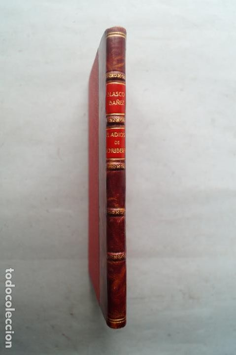 Libros antiguos: EL ADIOS DE SCHUBERT. VICENTE BLASCO IBA&Ntilde;EZ. - Foto 1