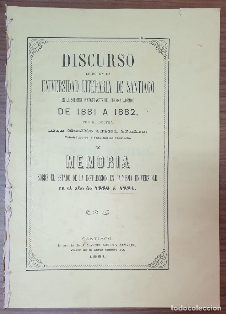 Antiquarische B&uuml;cher: CECILIO NEIRA NU&Ntilde;EZ DISCURSO UNIVERSIDAD LITERARIA SANTIAGO CURSO 1881 A 1882 Y MEMORIA 1880 1881 ZW