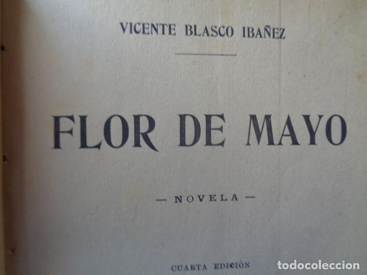 Libros antiguos: FLOR DE MAYO, VICENTE BLASCO IBA&Ntilde;EZ - Foto 3