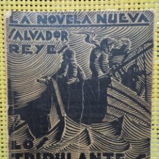 Livros antigos: LOS TRIPULANTES DE LA NOCHE, SALVADOR REYES (NOVELA BREVE) 1929. Lote 262210395
