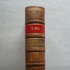 Libros antiguos: EMILIO ZOLA. LA FORTUNA DE LOS ROUGON. 1886.