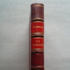 Libros antiguos: LOS VISIONARIOS. PIO BAROJA. 1932