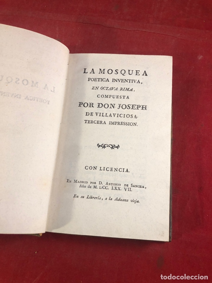 Libros antiguos: LA MOSQUEA PO&Eacute;TICA INVENTIVA, EN OCTAVA RIMA, COMPUESTA POR D. JOSEPH DE VILLAVICIOSA