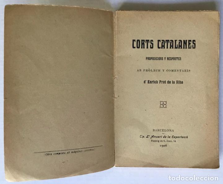 Libros antiguos: CORTS CATALANES. Proposicions y respostes. - Foto 2