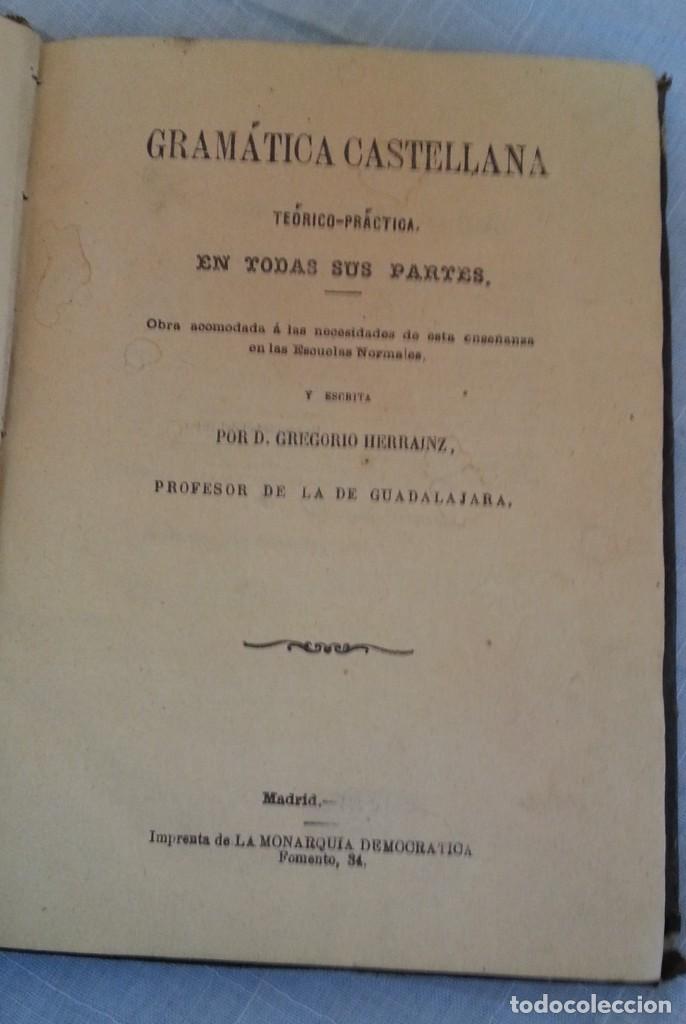 Libros antiguos: Gram&aacute;tica castellana. Libro centenario. A&ntilde;os 1869. - Foto 2