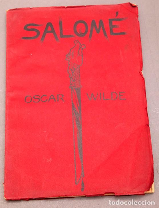 Libros antiguos: OSCAR WILDE - SALOM&Eacute; - ADRI&Agrave; GUAL - 1908 - Foto 1