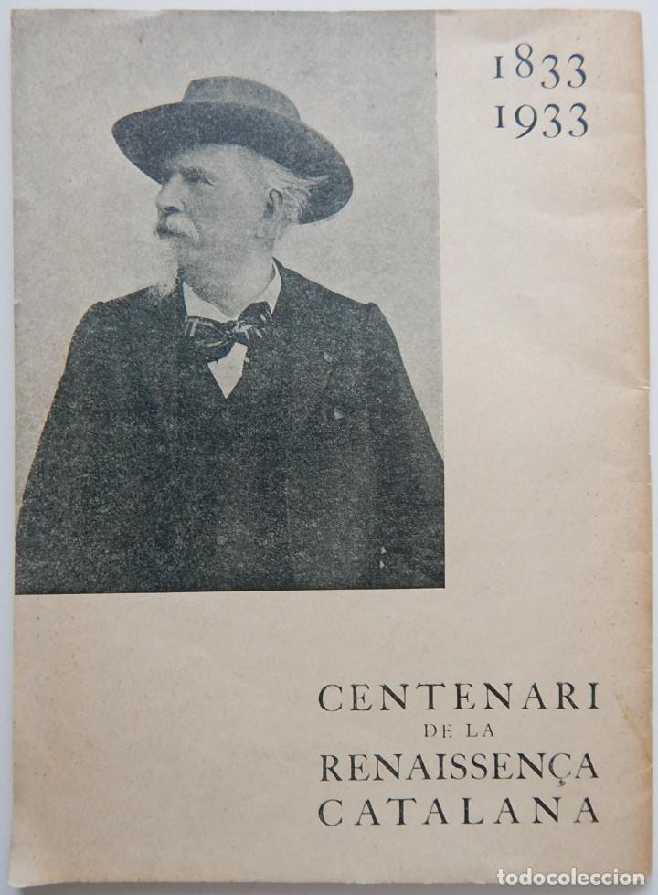 Libros antiguos: 1833-1933 Centenari de la Renaixen&ccedil;a catalana - Foto 3