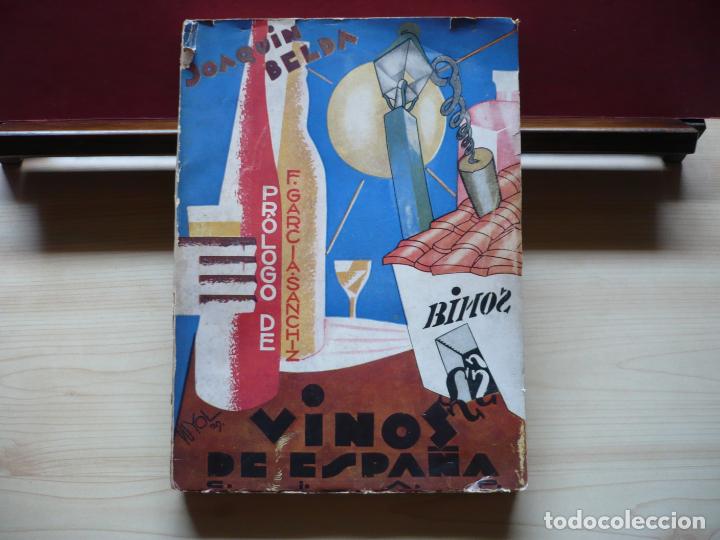 Libros antiguos: Vinos de Espa&ntilde;a. Joaqu&iacute;n Belda. CIAP, 1929. - Foto 2