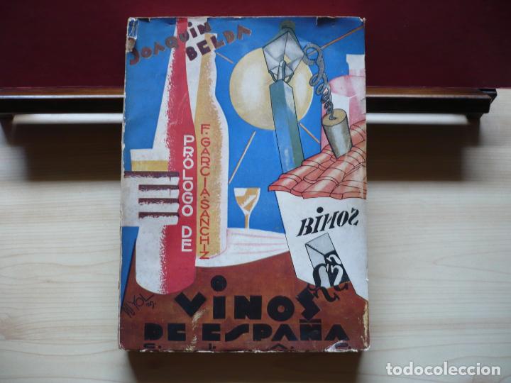 Libros antiguos: Vinos de Espa&ntilde;a. Joaqu&iacute;n Belda. CIAP, 1929. - Foto 1