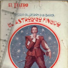 Libros antiguos: 1927 EL TEATRO MODERNO CALDERÓN DE LA BARCA ”EL ASTRÓLOGO FINGIDO” ARTURO CUYÁS DE LA VEGA