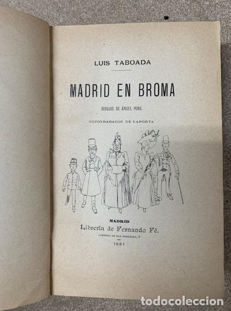 Libros antiguos: MADRID EN BROMA - LUIS TABOADA - 1891 - Foto 1