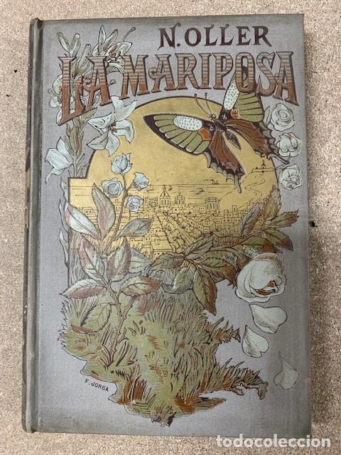 Libros antiguos: LA MARIPOSA - NARCISO OLLER - 1886 - Foto 1