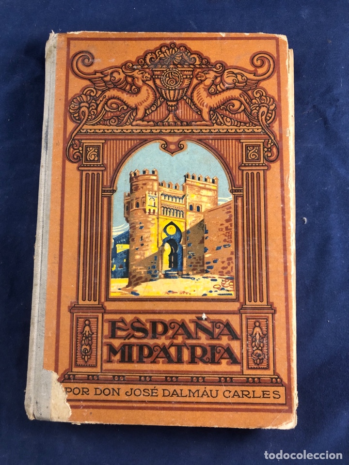 Libros antiguos: ESPA&Ntilde;A Mi patria - Foto 1