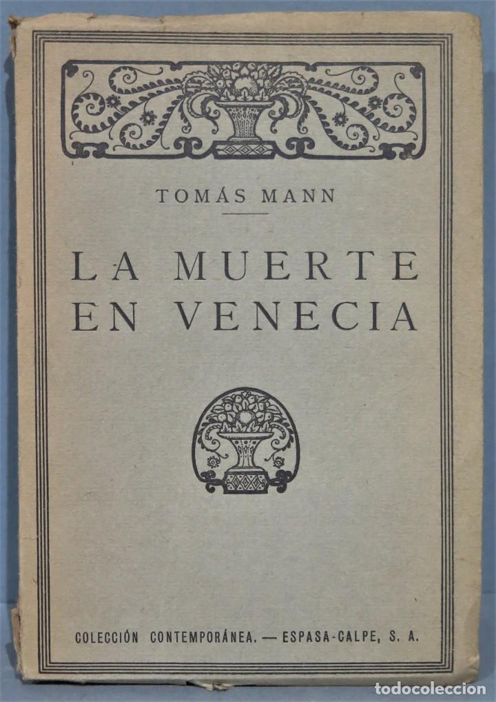 Libros antiguos: 1920.- LA MUERTE EN VENECIA. TOMAS MANN - Foto 1
