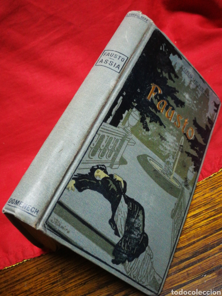 Libros antiguos: FAUSTO, ASSIA- IVAN TURGUENEFF, EDITOR E. DOMENECH, 1910. - Foto 3