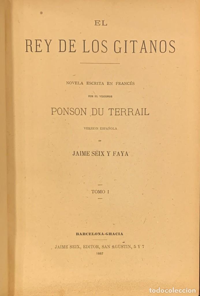 Libros antiguos: El Rey de los Gitanos. Ponson du Terrail - Foto 3