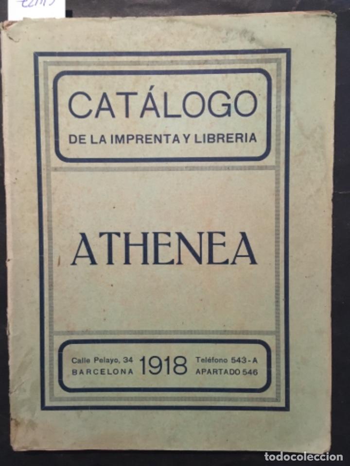 Libros antiguos: CATALOGO DE LA IMPRENTA Y LIBRERIA ATHENEA, 1918 - Foto 1
