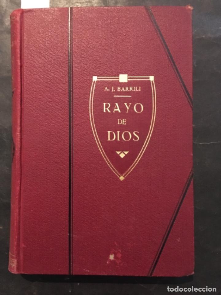 Libros antiguos: RAYO DE DIOS, ANTONIO JULIO BARRILI, 1910 - Foto 1