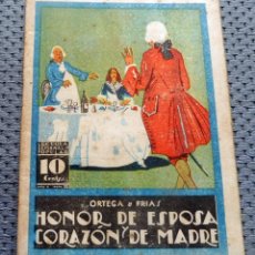 Libros antiguos: HONOR DE ESPOSA Y CORAZÓN DE MADRE - ORTEGA Y FRIAS - AÑO II Nº 12 - 1926. Lote 267400219