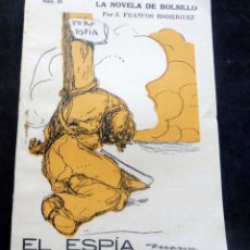 Libros antiguos: LA NOVELA DE BOLSILLO - EL ESPÍA - J. FRANCOS RODRIGUEZ - DIBUJOS DE MARÍN - Nº 29. Lote 267479624