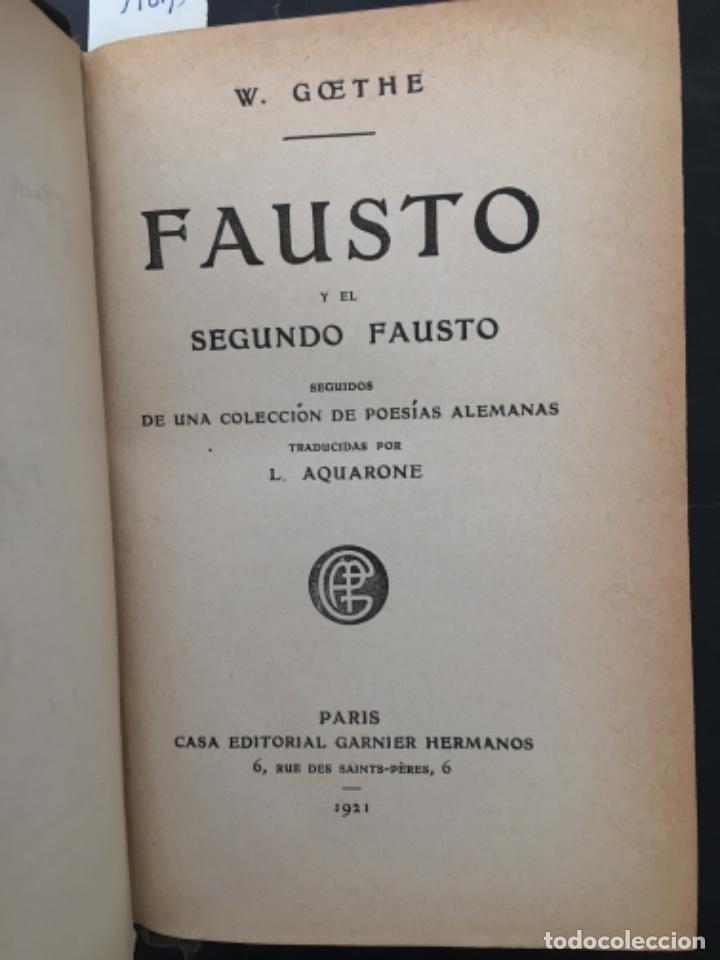 Libros antiguos: FAUSTO Y EL SEGUNDO FAUSTO, W GOETHE, 1921 - Foto 1