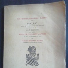 Libros antiguos: SAN FRANCISCO, CERVANTES Y VALENCIA. F. MARTÍNEZ Y MARTÍNEZ. VALENCIA, 1919. Lote 267756669
