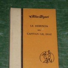 Libros antiguos: EMILIO SALGARI - LA HERENCIA DEL CAPITAN GIL DIAZ - ED.ARALUCE 1929 1A.ED.