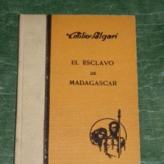 Libros antiguos: EMILIO SALGARI - EL ESCLAVO DE MAGADASCAR - ED.ARALUCE 1929 1A.ED.