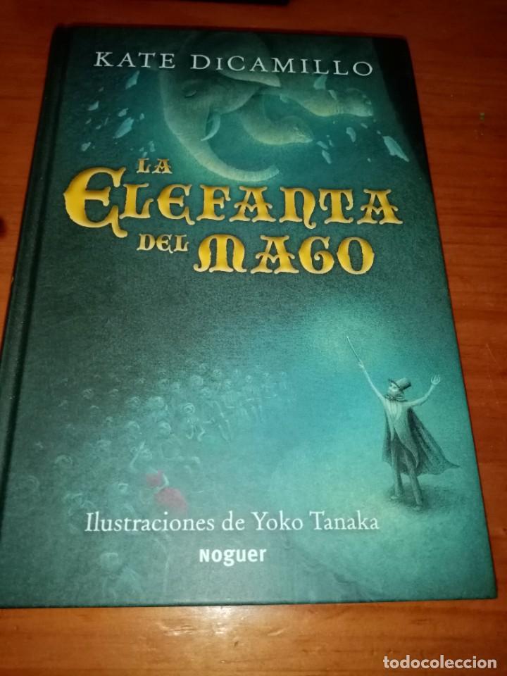 Libros antiguos: LA ELEFANTA DEL MAGO. KATE DICAMILLO. EST19B1 - Foto 1