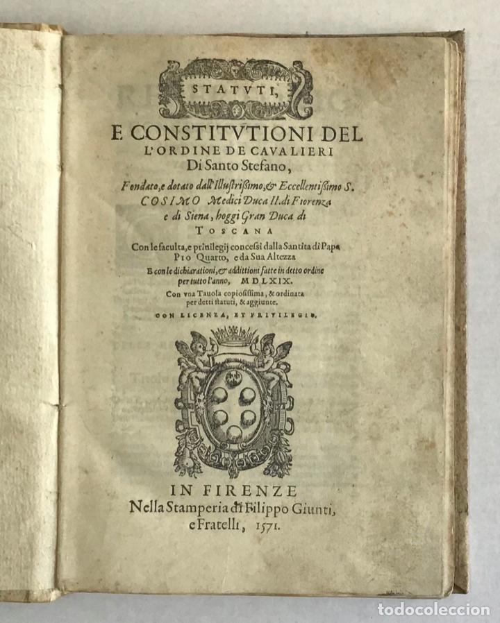 Libros antiguos: STATUTI, E CONSTITUTIONI DE LORDINE DE CAVALIERI DI SANTO STEFANO... - 1571 - Foto 1