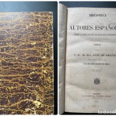 Libros antiguos: BIBLIOTECA DE AUTORES ESPAÑOLES. TOMO II. V.P.M. FRAY LUIS DE GRANADA. MADRID, 1855. PAGS: 615