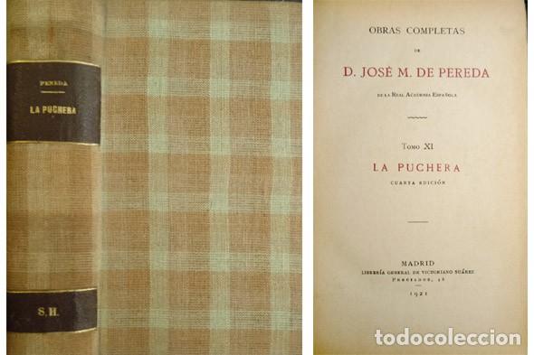 Libros antiguos: PEREDA, Jos&eacute; Mar&iacute;a de. La Puchera. 1921. - Foto 1