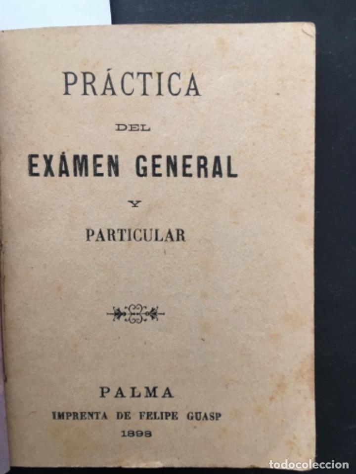Libros antiguos: PRACTICA DEL EXAMEN GENERAL Y PARTICULAR, MALLORCA, 1898 - Foto 1