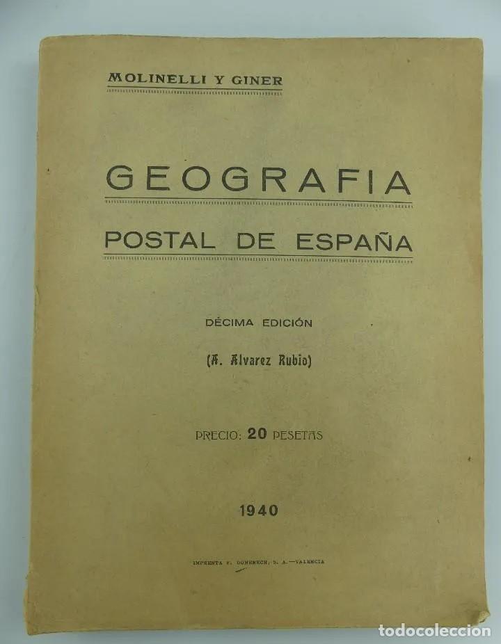 GEOGRAFIA POSTAL DE ESPAÑA. .ALVAREZ RUBIO. EDITORIAL MOLINELLI Y GINER. 1939 (Libros Antiguos, Raros y Curiosos - Ciencias, Manuales y Oficios - Otros)
