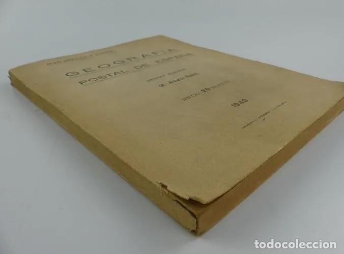 Libros antiguos: GEOGRAFIA POSTAL DE ESPAÑA. .ALVAREZ RUBIO. EDITORIAL MOLINELLI Y GINER. 1939 - Foto 5 - 268981069